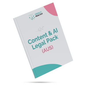 Content & AI Legal Pack (AUS)